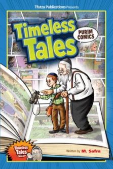 Timeless Tales: Purim Comics, By M. Safra