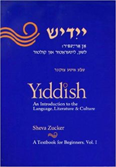 Yiddish Volume 1 Textbook for Beginners Introduction to Language Literature & Culture By Sheva Zucke