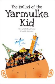 The Ballad of the Yarmulke Kid (Book & CD) Story by Rabbi Shmuel Marcus (8th Day)