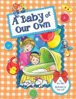 A Baby of Our Own: A Laminated Children's Book, by Sara Blau