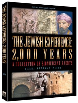 out of print THE JEWISH EXPERIENCE: 2000 YEARS A Collection of Significant Events By Rabbi Nachman Z