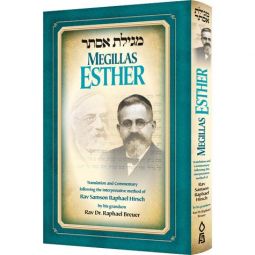 Megillas Esther Translation And Commentary By Rav Dr. Raphael Breuer