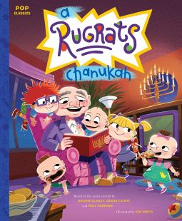 A Rugrats Chanukah: The Classic Illustrated Storybook (Pop Classics) 4-8 years old