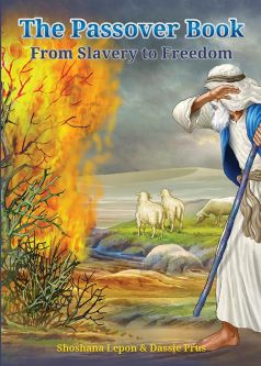 THE Children's PASSOVER BOOK From Slavery to Freedom By Dassie Prus & Shoshana Lepon