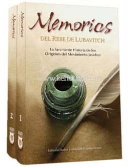 Memorias La Historia de los Orígenes del Movimiento Jasídico Memoirs by Frierdiker Rebbe Spanish