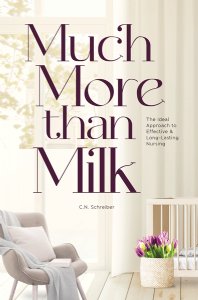 back order Much More than Milk The Ideal Approach to Effective & Long-Lasting Nursing