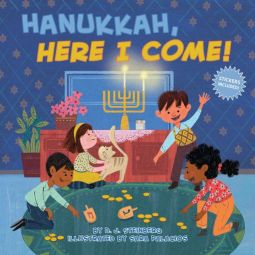 Hanukkah, Here I Come! Stickers Included By D.J. Steinberg