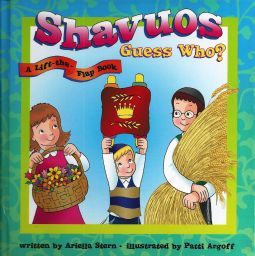 Shavuos Guess Who? A Hachai Book by By Ariella Stern Ages 2-5