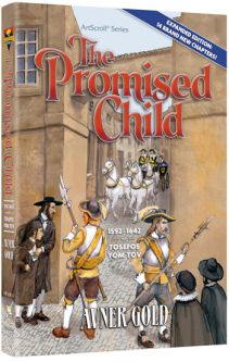 The Promised Child A Historical Novel by Avner Gold  1592-1642