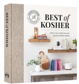 Cookbook Best of Kosher Iconic and New Recipes from your Favorite Cookbook Authors By Leah Schapira 
