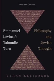 Emmanuel Levinas's Talmudic Turn: Philosophy and Jewish Thought (Cultural Memory in the Present) By