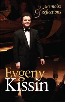 Memoirs and Reflections by Evgeny Kissin