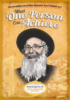 What One Person Can Achieve Rav Nosson Tzvi Finkel By R. Green