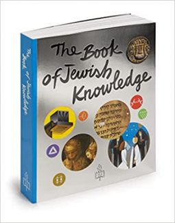 The Book of Jewish Knowledge Teachings, Observances, & History of Judaism Flexcover Gift Edition