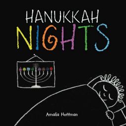 Hanukkah Nights a Board book by Amalia Hoffman 1-5 years old