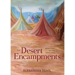 The Desert Encampments By Alexander Hool