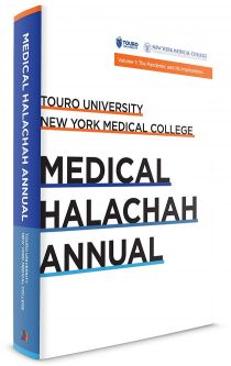 Touro University: Medical Halachah Volume 1 The Pandemic & Its Implications