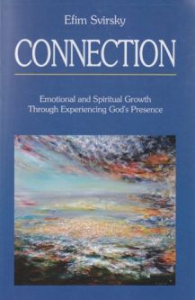 Connection Emotional and Spiritual Growth Through Experiencing God's Presence Book & MP3