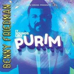 Benny Friedman New PURIM Album CD “It Sounds Like Purim!” 58 songs