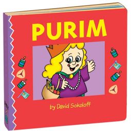 PURIM Board Book Colorful Pictures & Rhymes By David Sokoloff Ages 2-6