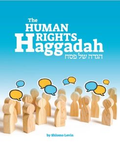 The Human Rights Haggadah by Shlomo Levin