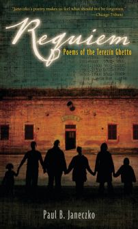 Requiem: Poems of the Terezin Ghetto Reading Level Grades 7-9