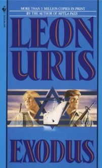 A Bestseller EXODUS A Novel by Leon Uris English Ages 12-up Grade 7 - 9