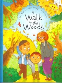 A Walk in the Woods A Laminated Hachai book  By Chani Altein
