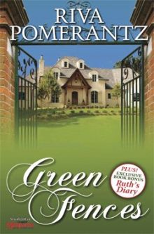Green Fences A Novel by Riva Pomerantz