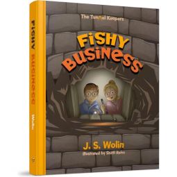Tunnel Keepers series Fishy Business By J. S. Wolin Grade Level 3-7