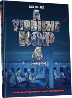 A Yiddishe Kop 4 Visual Brainteasers For The Keen Eye & Sharp Mind By Gadi Pollack