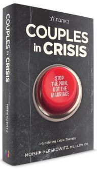 Couples in Crisis Introducing Cable Therapy By Moishe Herskowitz, MS, LCSW, CH