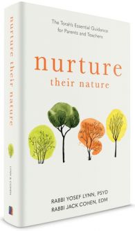 Nurture Their Nature The Torah’s Essential Guidance For Parents And Teachers