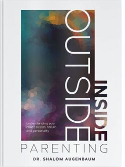 Inside-Outside Parenting Understanding Your Child's Needs, Nature, And Personality