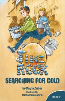 Time Rock Volume 2 Searching for Gold By Kayla Zuber