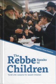 The Rebbe Speaks to Children  Chayolei Tzivos Hashem Volume 1