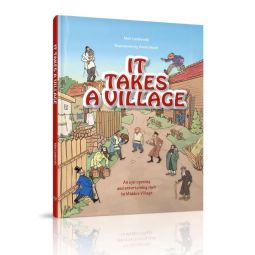 It Takes a Village A Comic Novel  By Meir Lamberski