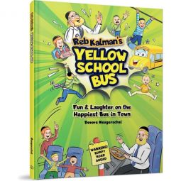 Reb Kalman's Yellow School Bus By Devorah Neugerschal