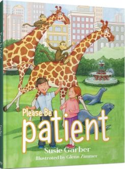 Please Be Patient By Susie Garber