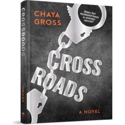 Crossroads A Novel by  Chaya Gross