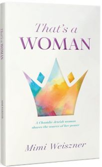 That's a Woman - The Source of Woman's Power by Mimi Weiszner