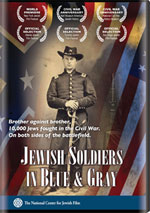 American Civil War Jewish Soldiers in Blue and Gray a Film Directed by Jonathan Gruber  DVD