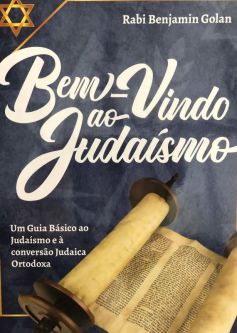 Benu-Vindo Ao Judaísmo Welcome To Judaism The Ultimate Guide by Rabbi Benjamin Golan Portuguese