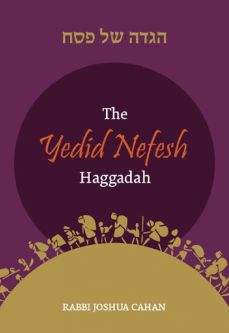 Yedid Nefesh Haggadah By Josh Cahan