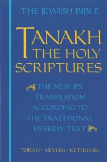 JPS TANAKH: The Holy Scriptures English Only Tanach The Jewish Bible Torah Naviim Kethuvim Hardcover