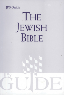 The Jewish Bible: A JPS Guide The Jewish Publication Society