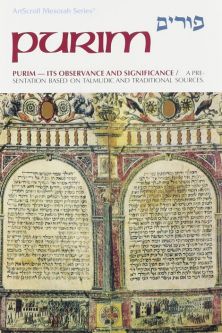 Purim: Its Observance And Significance - Artscroll Holiday Mesorah Series