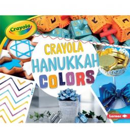 Crayola Hanukkah Colors By Robin Nelson Ages 5-9