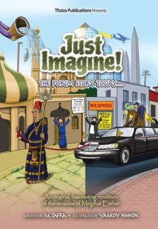 Just Imagine! The Purim Story Today. A Comic Book by M. Safra