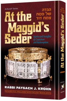 At The Maggid's Seder Stories and Insights of Grandeur and Redemption By Rabbi Paysach Krohn